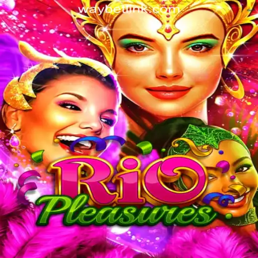 Exploring the Vibrant World of 'RioPleasures': Waybet.COM Oficial Slots Brasil #1